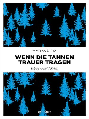 cover image of Wenn die Tannen Trauer tragen